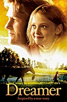 Dreamer: Inspired By a True Story (2005) movie poster