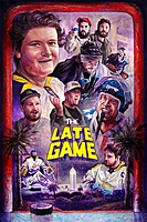 The Late Game (2024) movie poster