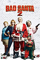 Bad Santa 2 (2016) movie poster