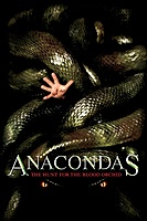 Anacondas: The Hunt for the Blood Orchid (2004) movie poster