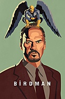 Birdman or (The Unexpected Virtue of Ignorance) (2014) movie poster