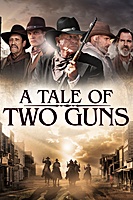A Tale of Two Guns (2022) movie poster