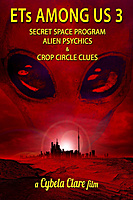 ETs Among Us 3: Secret Space Program, Alien Psychics & Crop Circle Clues (2018) movie poster