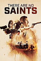 There Are No Saints (2022) movie poster