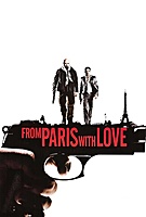 From Paris with Love (2010) movie poster