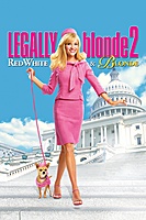 Legally Blonde 2: Red, White & Blonde (2003) movie poster