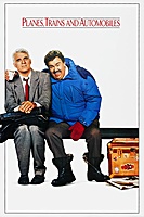 Planes, Trains and Automobiles (1987) movie poster