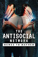 The Antisocial Network: Memes to Mayhem (2024) movie poster