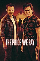 The Price We Pay (2023) movie poster