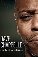 Dave Chappelle: The Bird Revelation (2017) movie poster