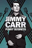 Jimmy Carr: Funny Business (2016) movie poster