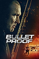 Bullet Proof (2022) movie poster