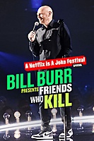 Bill Burr Presents: Friends Who Kill (2022) movie poster