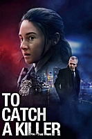 To Catch a Killer (2023) movie poster