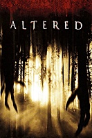 Altered (2006) movie poster