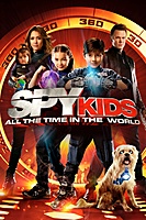 Spy Kids: All the Time in the World (2011) movie poster