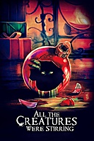 All the Creatures Were Stirring (2018) movie poster