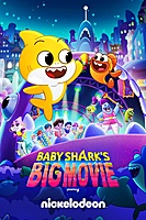 Baby Shark's Big Movie (2023) movie poster
