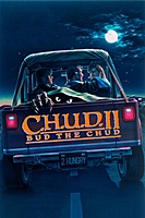 C.H.U.D. II: Bud the Chud (1989) movie poster