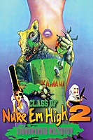 Class of Nuke 'Em High 2: Subhumanoid Meltdown (1991) movie poster