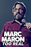Marc Maron: Too Real (2017) movie poster