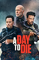 A Day to Die (2022) movie poster