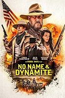 No Name and Dynamite (2022) movie poster
