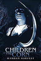 Children of the Corn III: Urban Harvest (1995) movie poster