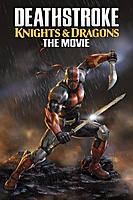 Deathstroke: Knights & Dragons - The Movie (2020) movie poster