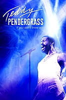 Teddy Pendergrass: If You Don't Know Me (2018) movie poster