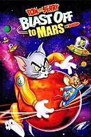 Tom and Jerry Blast Off to Mars! (2005) movie poster