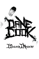 Dane Cook: Isolated Incident (2009) movie poster